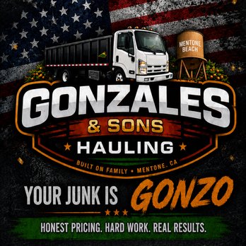Gonzales & Sons Hauling - Junk Removal & Hauling Near Me - Mentone, California Gonzales & Sons Hauling - Junk Removal & Hauling Near Me - Mentone, California