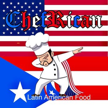 Chef Rican - a chef in front of an american flag - Latin American Near Me
