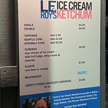 Leroy's Ice Cream - Menu - Ice Cream & Frozen Yogurt Near Me - Ketchum, Idaho Leroy's Ice Cream - Menu - Ice Cream & Frozen Yogurt Near Me - Ketchum, Idaho