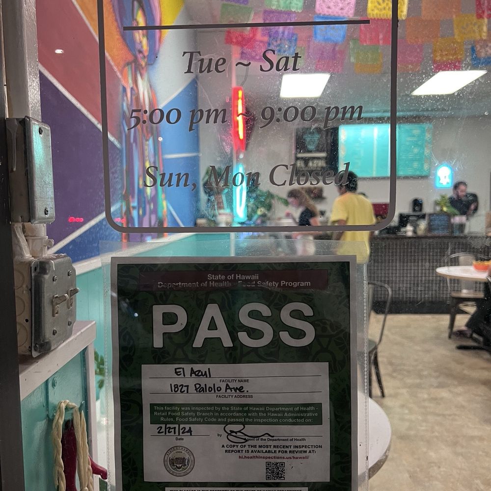 El Azul Taqueria - Hours and a passing grade. - Tacos Near Me - Honolulu, Hawaii