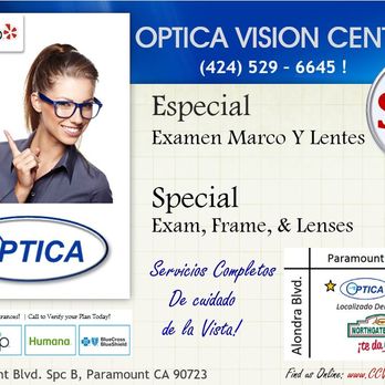 Optica Vision Center - $99 Special; Exam, Frame and Single Vision Lenses - Eyewear & Opticians Near Me - Paramount, California Optica Vision Center - $99 Special; Exam, Frame and Single Vision Lenses - Eyewear & Opticians Near Me - Paramount, California