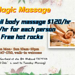Magic Massage - Magic Massage couples massage includes hot stones $120 for 2 people . $60 for each. Call or text 432-247-1710. Walk-ins welcome