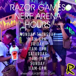 Razor Games Battle Nerf Arena  - Summer hours. For all parties, events please call our events team at 808-388-8844.