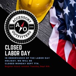 Accessory Outfitters - In observance of the Labor Day holiday, the shop will be CLOSED MONDAY 9/7. We'll be back to business-as-usual on Tuesday!