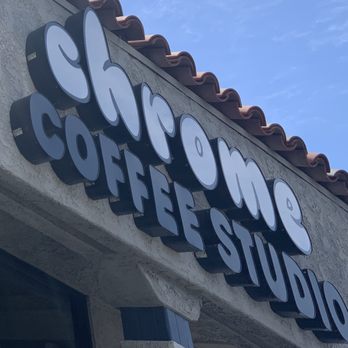 Chrome Coffee Studio - Outside sign - Coffee & Tea Near Me - Torrance, California