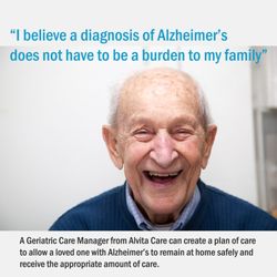 Alvita Care - "I believe a diagnosis of Alzheimer's does not have to be a burden to my family."