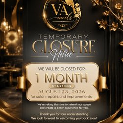 VA Nails - We know that closing our doors, even temporarily, may be inconvenient, and we truly appreciate your patience and understanding this time