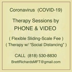 Brett Richards, MA MFT - Individual Psychotherapy, Couples Therapy, Marriage Counseling - "Social Distancing" - PHONE & VIDEO Sessions - Encino, San Fernando Valley