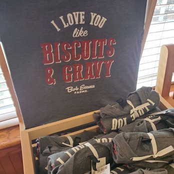 Bob Evans - a t - shirt that says i love you like biscuits and heavy - Breakfast & Brunch Near Me - Chantilly, Virginia Bob Evans - a t - shirt that says i love you like biscuits and heavy - Breakfast & Brunch Near Me - Chantilly, Virginia