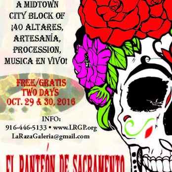 Dia De Los Muertos - Festivals Near Me - Sacramento, California Dia De Los Muertos - Festivals Near Me - Sacramento, California