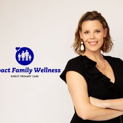 Impact Family Wellness - Monica McKitterick, APRN, FNP-C, Owner