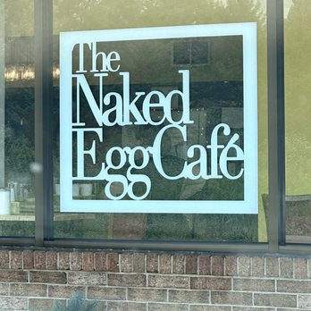 The Naked Egg Cafe - Window sign - American Near Me - State College, Pennsylvania The Naked Egg Cafe - Window sign - American Near Me - State College, Pennsylvania