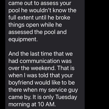 Davis Pools - and now, he states he's asking about canceling the appt with his service guy????  Contradicting liar! - Pool & Hot Tub Service Near Me - Helotes, Texas