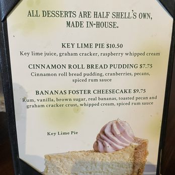 Half Shell Oyster House - Dessert menu - Seafood Near Me - Biloxi, Mississippi Half Shell Oyster House - Dessert menu - Seafood Near Me - Biloxi, Mississippi