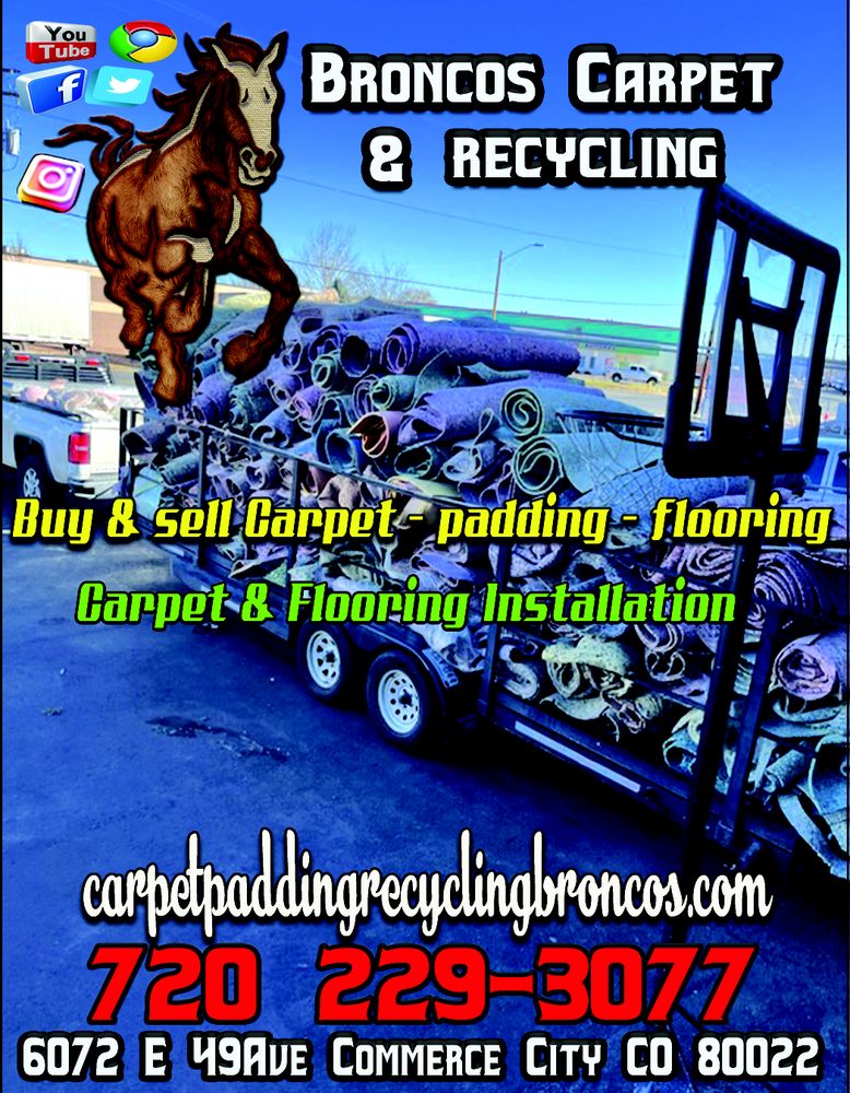 CARPET PADDING RECYCLING BRONCOS Updated April 2024 Request a Quote