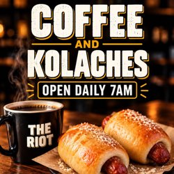 The Riot - Coffee and kolaches take center stage in the breakfast graphic for The Riot Café & Bar in Houston, highlighting daily opening...