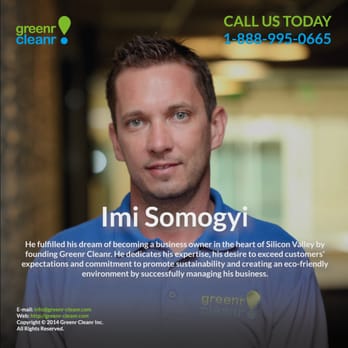 Greenr Cleanr - Greenr Cleanr - Imi Somogyi - Get know more about our CEO: http://greenr-cleanr.com/contact-us/ - Office Cleaning Near Me Greenr Cleanr - Greenr Cleanr - Imi Somogyi - Get know more about our CEO: http://greenr-cleanr.com/contact-us/ - Office Cleaning Near Me