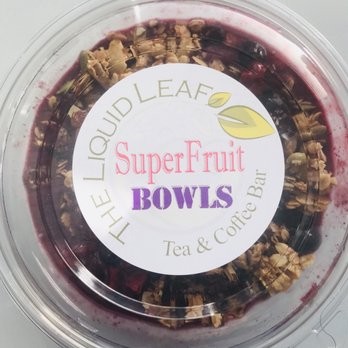 Liquid Leaf - Paradise bowl yummy - Coffee & Tea Near Me - Murrieta, California
