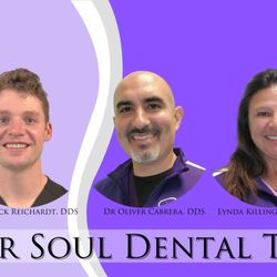 Soul Dental - Caring, gentle, understanding and excellent in providing for our ALL our Patients Dental Needs.