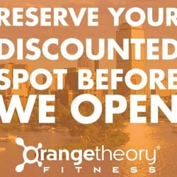 Orangetheory Fitness - Preopen Discount Available.