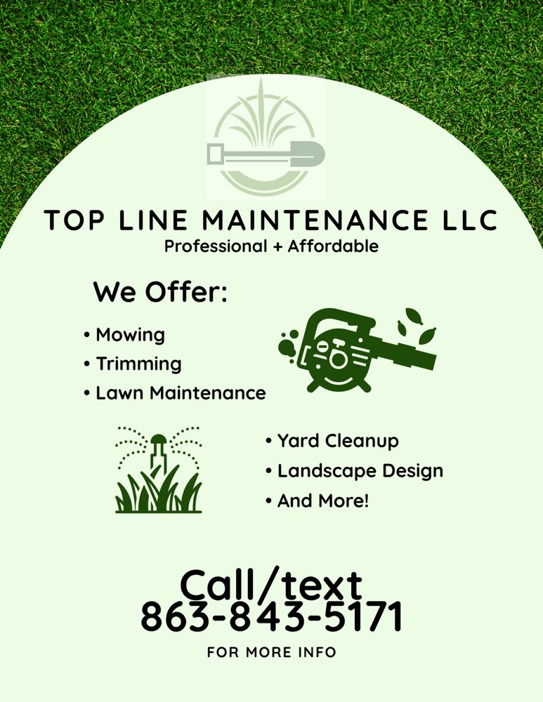 TOP LINE MAINTENANCE Updated October 2024 LaBelle, Florida Lawn
