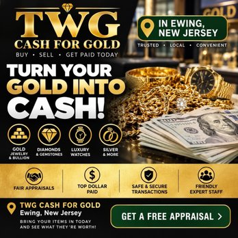 TWG Cash for Gold - Gold Buyers Near Me - Ewing, New Jersey TWG Cash for Gold - Gold Buyers Near Me - Ewing, New Jersey