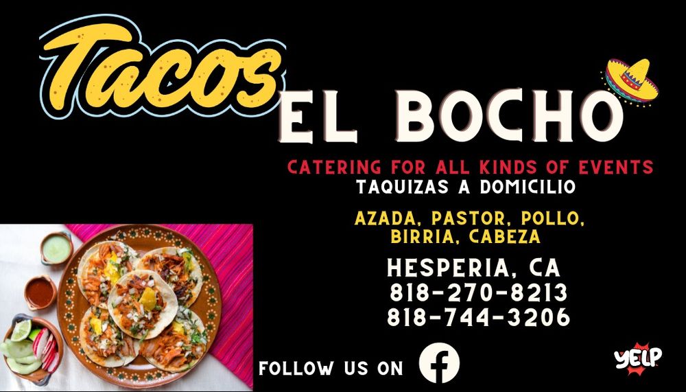 TACOS EL BOCHO 11681 8th Ave, Hesperia, California New Mexican