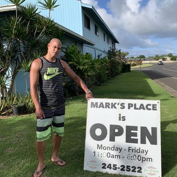 Mark's Place - My hubbys name is Mark so this photo was appropriate - Hawaiian Near Me - Lihue, Hawaii