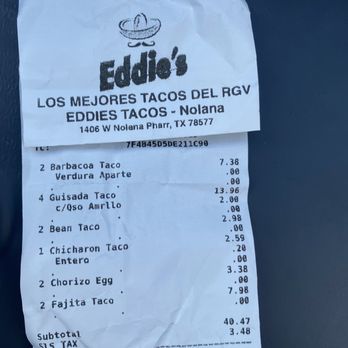 Eddies Tacos - a receipt for the restaurant - Tacos Near Me - Pharr, Texas