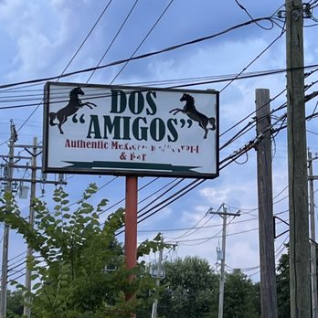 Dos Amigos - a sign for a mexican restaurant - Mexican Near Me - Middletown, New York