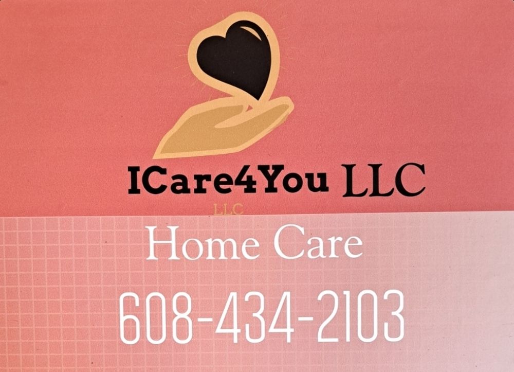 I Care 4 You - home care agency in Baraboo, WI