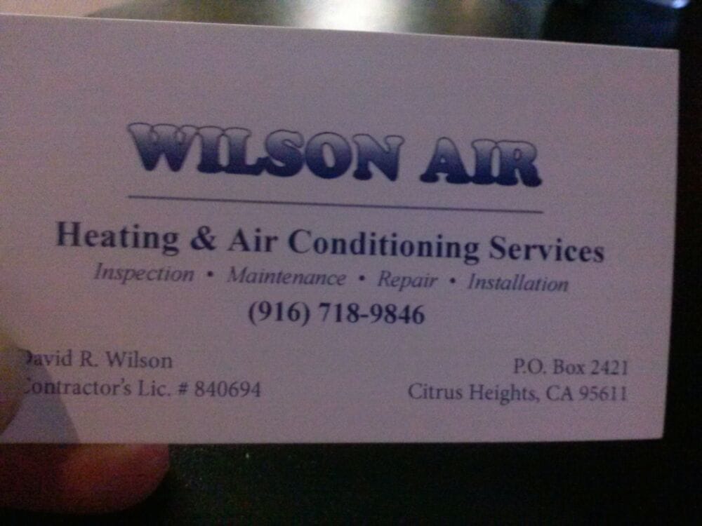 WILSON HEATING AND AIR Updated July 2024 Citrus Heights, California Heating & Air
