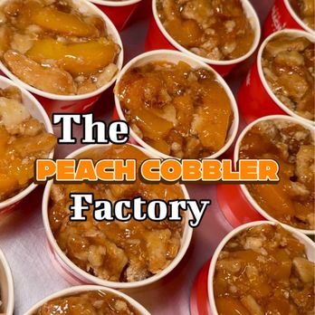 Peach Cobbler Factory - Desserts Near Me - Atlanta, Georgia Peach Cobbler Factory - Desserts Near Me - Atlanta, Georgia