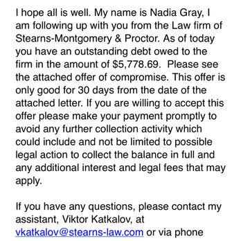 Years later trying to extort for legal fees and interest. Complete attempted shakedown. They will just do what they want and bill you.