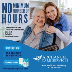 Archangel Care Services - Call us now at 562-252-2310 or toll-free at 888-234-0025 and get a FREE ASSESSMENT! Visit our website www.myarchangelcare.com