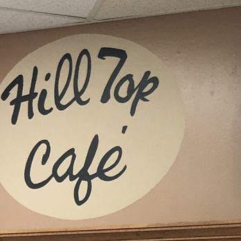 Hilltop Cafe - the sign for hilltop cafe - Burgers Near Me - Green Bay, Wisconsin