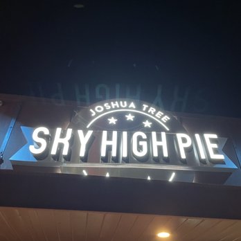 Sky High Pie - Sign - Italian Near Me - Joshua Tree, California Sky High Pie - Sign - Italian Near Me - Joshua Tree, California