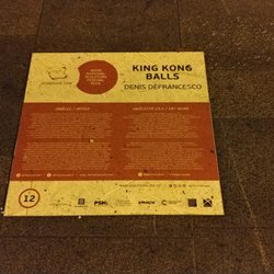 King Kong Balls - King Kong Balls by Denis Defrancesco in Prague