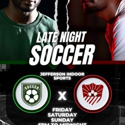 Jefferson Indoor Sports - Late Night Soccer Until Midnight