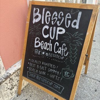 Blessed Cup - sign out front - Coffee & Tea Near Me - Clearwater Beach, Florida Blessed Cup - sign out front - Coffee & Tea Near Me - Clearwater Beach, Florida