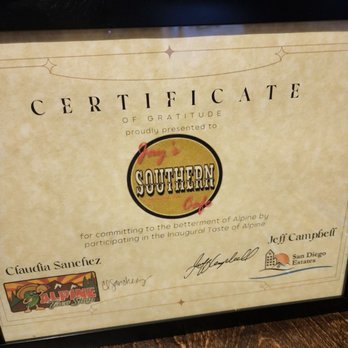 Jay's Southern Cafe - Cert for the betterment of Alpine. AmEn. - Southern Near Me - Alpine, California Jay's Southern Cafe - Cert for the betterment of Alpine. AmEn. - Southern Near Me - Alpine, California