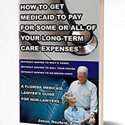 Elder Needs Law - Medicaid Planning book written by firm partner, Jason Neufeld, Esq.