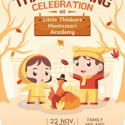 Little Thinkers Montessori Academy - LTMA Thanksgiving Event