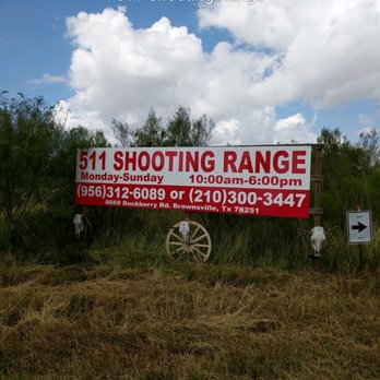 511 Shooting Range - Gun/Rifle Ranges Near Me - Brownsville, Texas