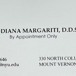 Klodiana Margariti,DDS - Dr. Margariti has two locations.Visit Manhattan or you can go to Mt. Vernon. 04/17/25