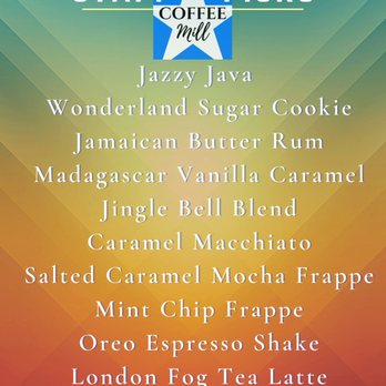 COFFEE Mill - Staff Top 10 Fave's - MENU - Coffee & Tea Near Me - Longview, Texas