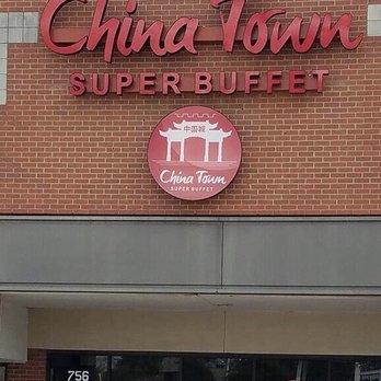 China Town Super Buffet - Sign outside - Chinese Near Me - Blue Springs, Missouri