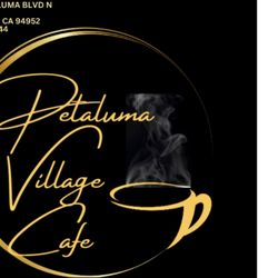 Petaluma Village Cafe