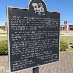 Kilgore Historical Marker - History of the park and the city