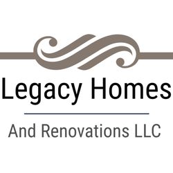 Legacy Homes and Renovations